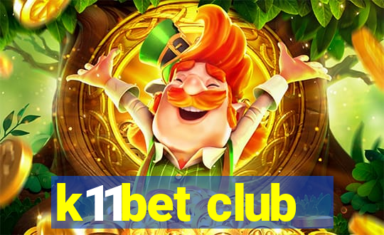 k11bet club